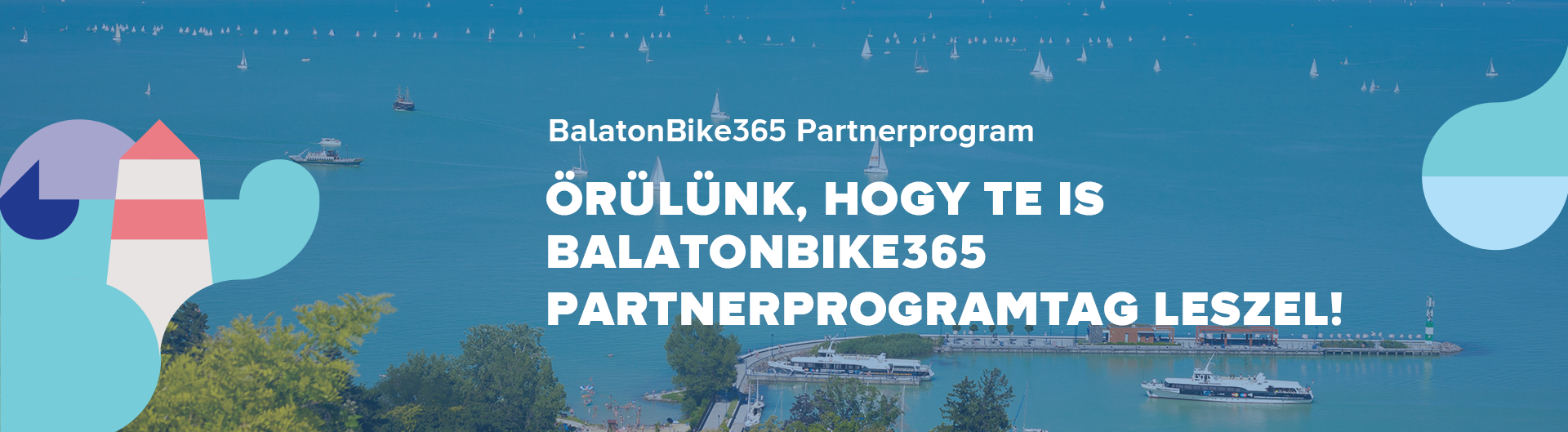 BalatonBike365 Partnerprogram_hero_szoveggel BalatonBike365 Partnerprogram_hero_szoveggel